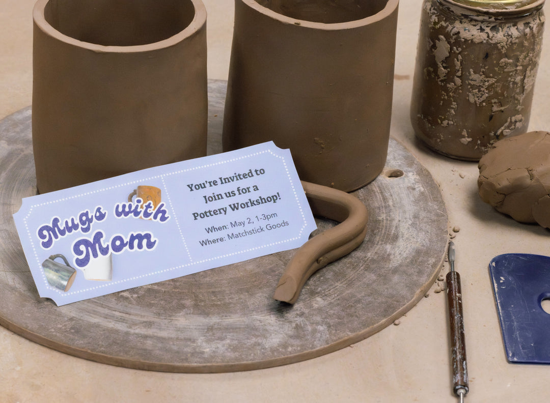 Mugs with Mom Workshop - Saturday, May 2